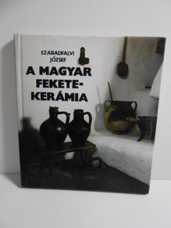 画像1: ハンガリー陶器の本・ブラック・ポタリー・伝統/A MAGYAR FEKETE KERAMIA (1)